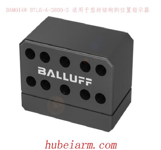 BAM014W BTL6-A-3800-2 BALLUFF巴鲁夫 适用于型材结构的位置指示器