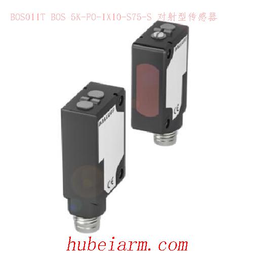 BOS011T BOS 5K-PO-IX10-S75-S BALLUFF巴鲁夫 对射型传感器